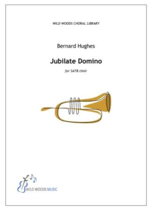 Bernard Hughes: Jubilate Domino