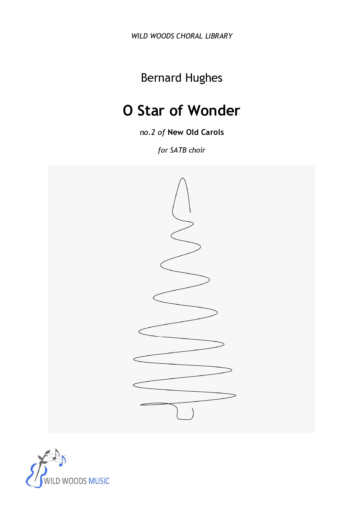 Bernard Hughes: O Star of Wonder