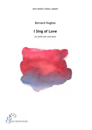 Bernard Hughes: I Sing of Love