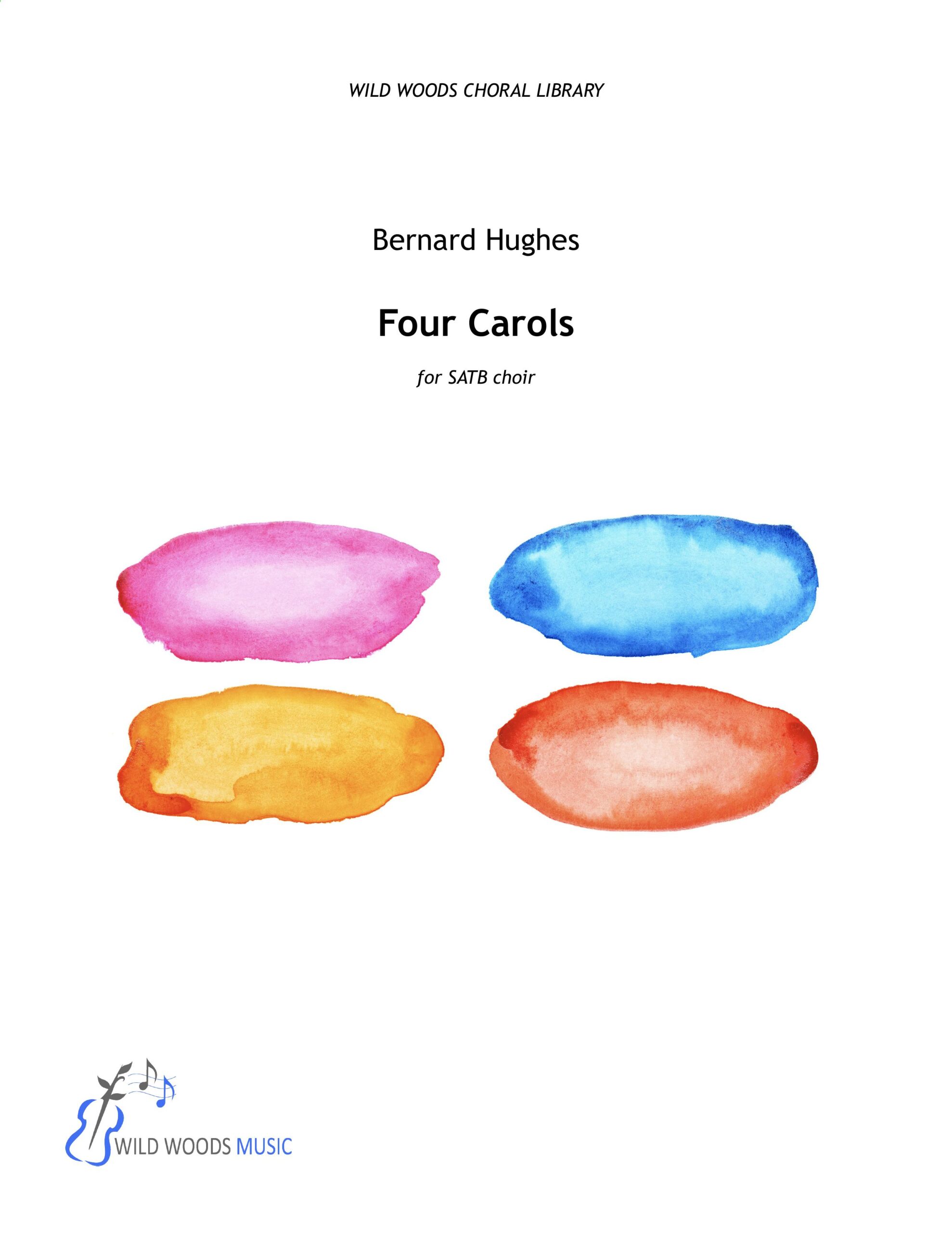 Bernard Hughes: Four Carols